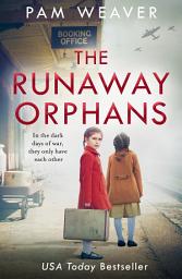 Icon image The Runaway Orphans