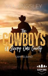 Icon image The Cowboys Of Sleepy Oaks County: Sammelband