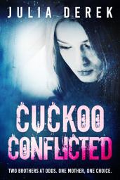 Icon image Cuckoo Conflicted: Cuckoo Series #7 (Mother and Son Vigilantes)