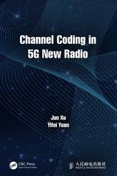 Icon image Channel Coding in 5G New Radio
