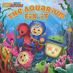 Icon image The Aquarium Fix-it (Team Umizoomi)