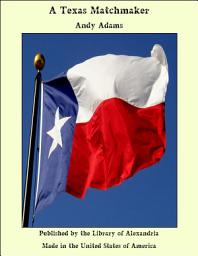 Icon image A Texas Matchmaker