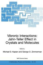 Icon image Vibronic Interactions: Jahn-Teller Effect in Crystals and Molecules