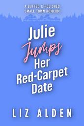 Icon image Julie Jumps Her Red-Carpet Date