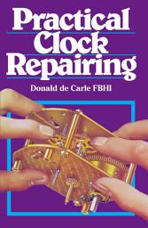 Icon image Practical Clock Repairing