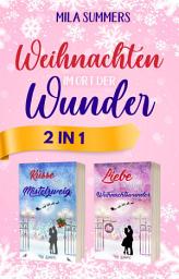 Icon image Weihnachten im Ort der Wunder: Zwei Bücher in einem Band