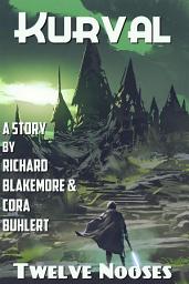 Icon image Twelve Nooses: A Kurval Sword and Sorcery Adventure