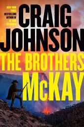 Icon image The Brothers McKay: A Longmire Mystery