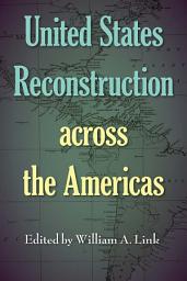 Icon image United States Reconstruction across the Americas