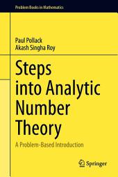 Icon image Steps into Analytic Number Theory: A Problem-Based Introduction