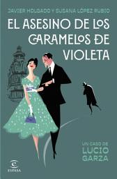 Icon image El asesino de los caramelos de violeta