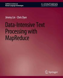 Icon image Data-Intensive Text Processing with MapReduce