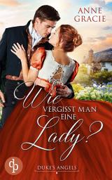 Icon image Wie vergisst man eine Lady?