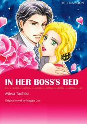 Icon image IN HER BOSS'S BED: Harlequin Comics