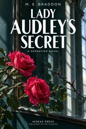 Icon image Lady Audley's Secret: A Sensation Novel