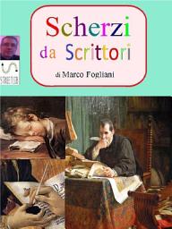 Icon image Scherzi da Scrittori