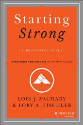 Icon image Starting Strong: A Mentoring Fable
