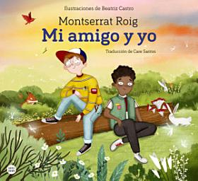 Icon image Mi amigo y yo: Ilustraciones de Beatriz Castro
