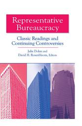 Icon image Representative Bureaucracy: Classic Readings and Continuing Controversies