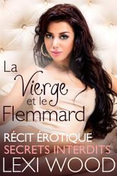 Icon image La vierge et le flemmard: récit érotique