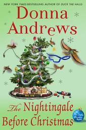 Icon image The Nightingale Before Christmas: A Meg Langslow Christmas Mystery