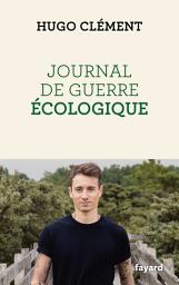 Icon image Journal de guerre écologique