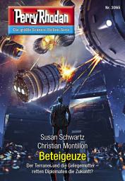 Icon image Perry Rhodan 3065: Beteigeuze: Perry Rhodan-Zyklus "Mythos"