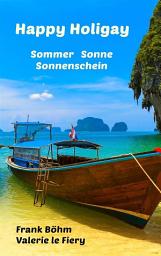 Icon image Happy Holigay: Sommer Sonne Sonnenschein