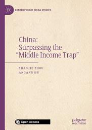 Icon image China: Surpassing the “Middle Income Trap”