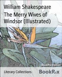 Icon image The Merry Wives of Windsor (Illustrated)