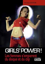Icon image CAMION BLANC: GIRLS' POWER! Les femmes s'emparent du disque et du clip
