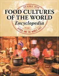 Icon image Food Cultures of the World Encyclopedia: [4 volumes]