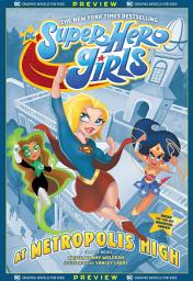 Icon image DC Graphic Novels for Kids Sneak Peeks: DC Super Hero Girls: At Metropolis High (2020-) #1