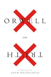 Icon image Orwell On Truth