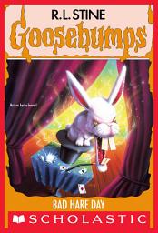 Icon image Bad Hare Day (Goosebumps #41)