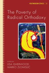 Icon image The Poverty of Radical Orthodoxy