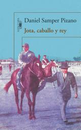 Icon image Jota, caballo y rey