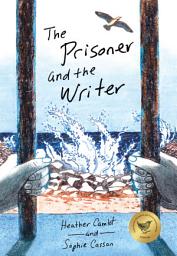 Icon image The Prisoner and the Writer