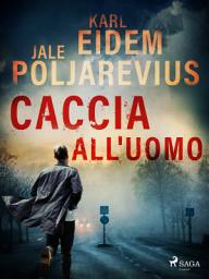 Icon image Caccia all'uomo: Volume 2