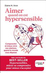 Icon image Aimer quand on est hypersensible