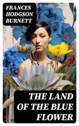 Icon image The Land of the Blue Flower