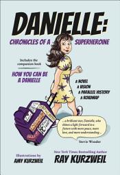 Icon image Danielle: Chronicles of a Superheroine