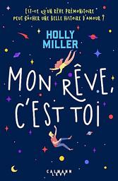 Icon image Mon rêve, c'est toi