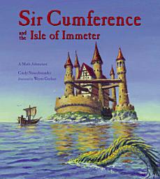 Icon image Sir Cumference and the Isle of Immeter