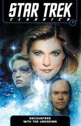 Icon image Star Trek Classics: Encounters with The Unknown