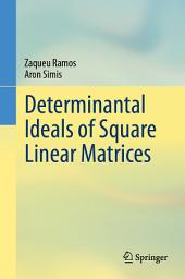 Icon image Determinantal Ideals of Square Linear Matrices