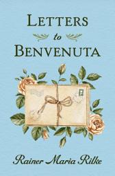Icon image Letters to Benvenuta