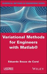 Icon image Variational Methods for Engineers with Matlab