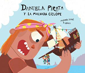 Icon image Daniela Pirata y la malvada cíclope