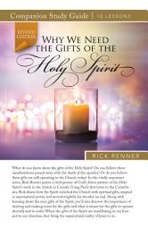 Icon image Why We Need the Gifts of the Holy Spirit Study Guide